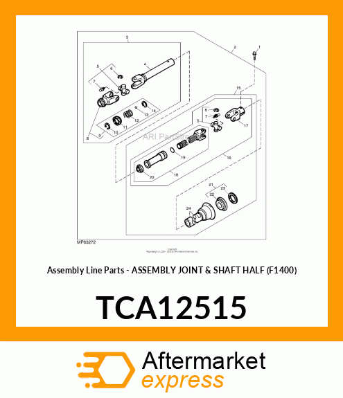 Assembly Line Parts - ASSEMBLY JOINT & SHAFT HALF (F1400) TCA12515