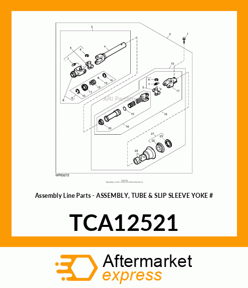 Assembly Line Parts - ASSEMBLY, TUBE & SLIP SLEEVE YOKE # TCA12521