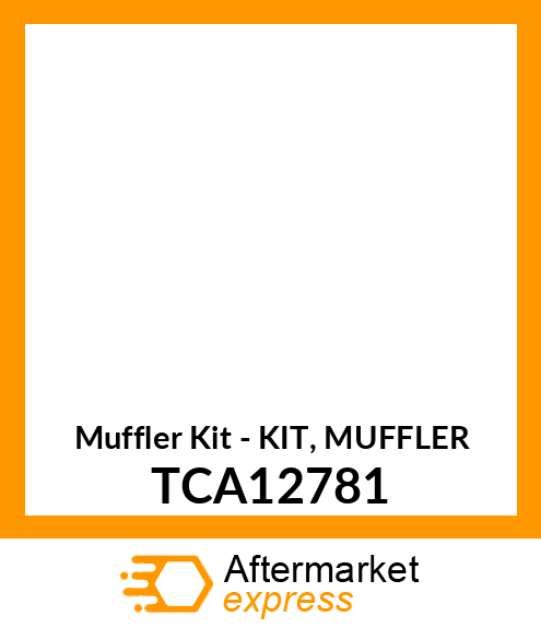 Muffler Kit - KIT, MUFFLER TCA12781