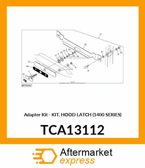 Adapter Kit - KIT, HOOD LATCH (1400 SERIES) TCA13112