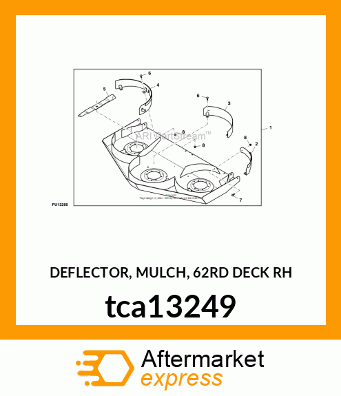 DEFLECTOR, MULCH, 62RD DECK RH tca13249