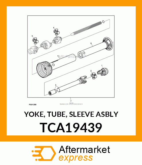 YOKE, TUBE, SLEEVE ASBLY TCA19439