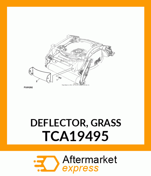 DEFLECTOR, GRASS TCA19495