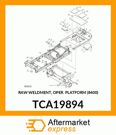 RAW WELDMENT, OPER. PLATFORM (8400) TCA19894