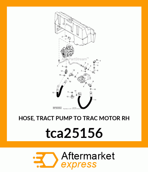 HOSE, TRACT PUMP TO TRAC MOTOR RH tca25156