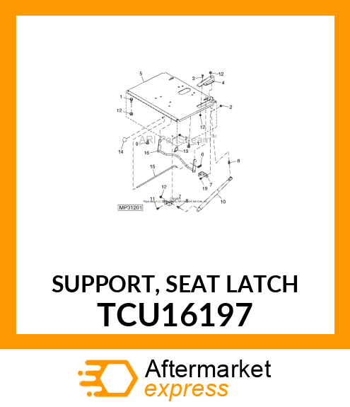 SUPPORT, SEAT LATCH TCU16197