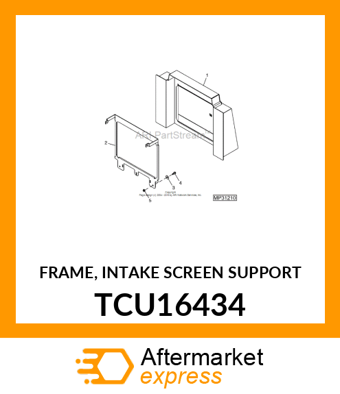 FRAME, INTAKE SCREEN SUPPORT TCU16434