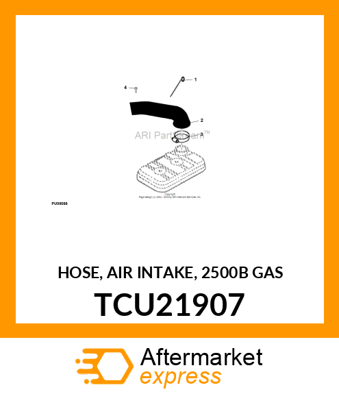 HOSE, AIR INTAKE, 2500B GAS TCU21907