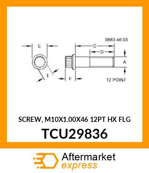 SCREW, M10X1.00X46 12PT HX FLG TCU29836