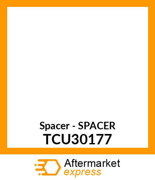 Spacer - SPACER TCU30177