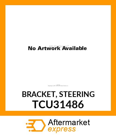 BRACKET, STEERING TCU31486