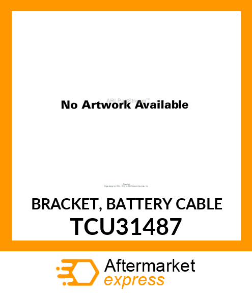 BRACKET, BATTERY CABLE TCU31487