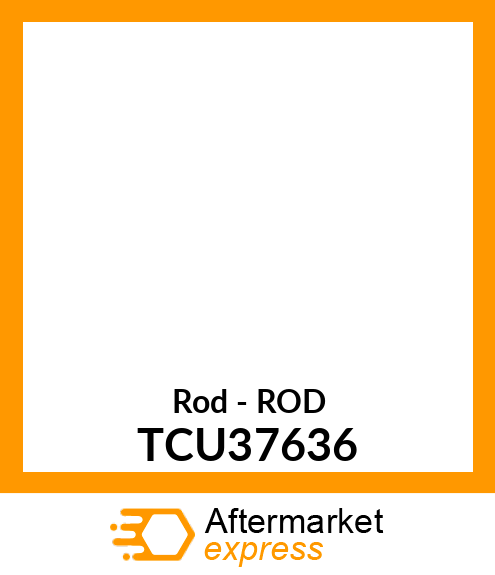 Rod - ROD TCU37636