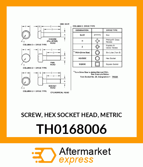 SCREW, HEX SOCKET HEAD, METRIC TH0168006