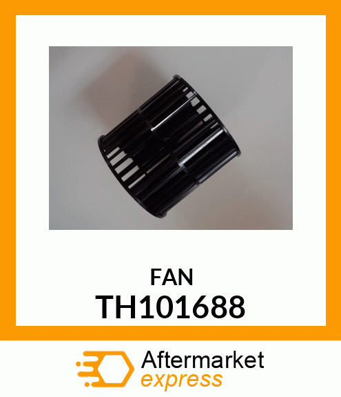 Fan - FAN TH101688