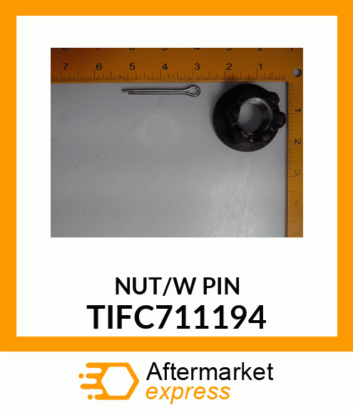 CASTLE NUT W/COTTER PIN TIFC711194