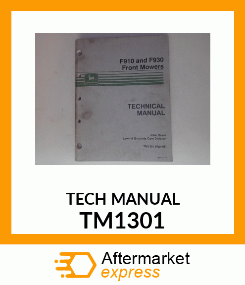 Technical Manual - TECH MAN,F910/930 FRONT MOWERS TM1301