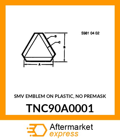 SMV EMBLEM ON PLASTIC, NO PREMASK TNC90A0001