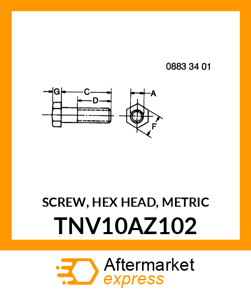 SCREW, HEX HEAD, METRIC TNV10AZ102