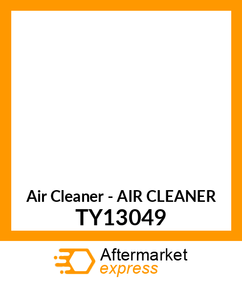 Air Cleaner - AIR CLEANER TY13049