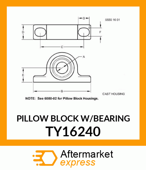 PILLOW BLOCK W/BEARING TY16240