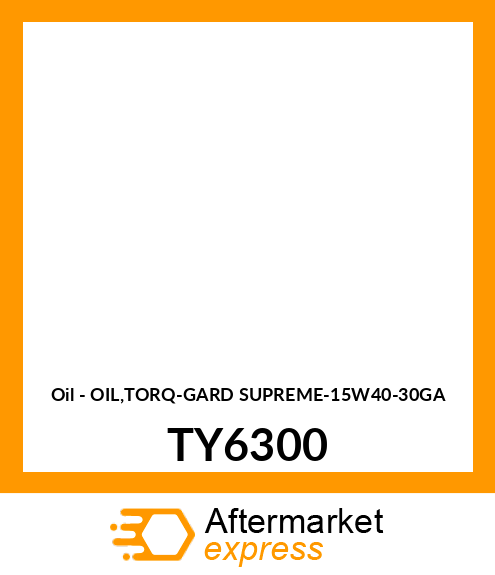 Oil - OIL,TORQ-GARD SUPREME-15W40-30GA TY6300