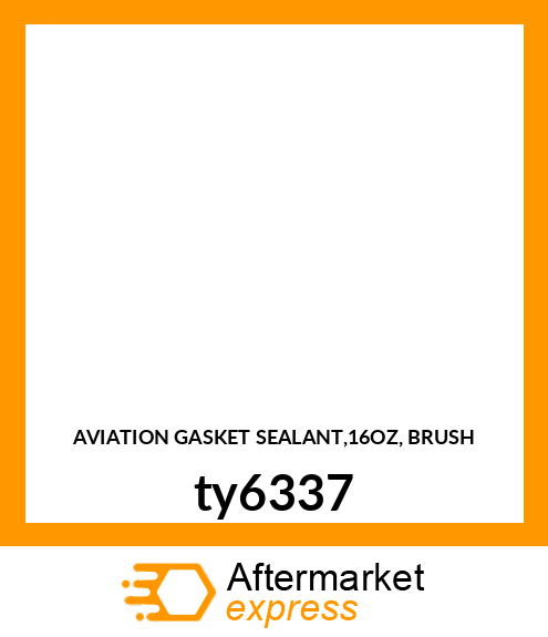 AVIATION GASKET SEALANT,16OZ, BRUSH ty6337