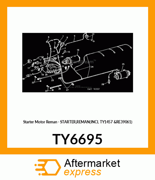 Starter Motor Reman - STARTER,REMAN(INCL TY1457 &RE39061) TY6695