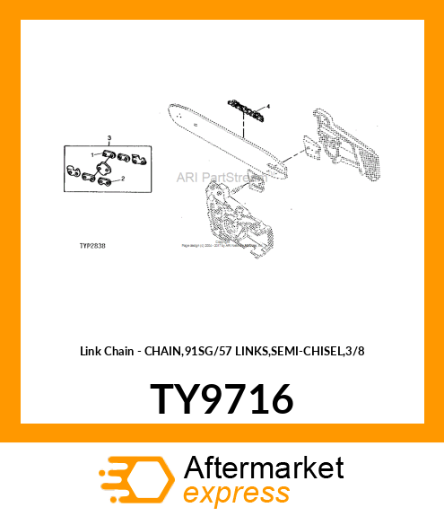 Link Chain - CHAIN,91SG/57 LINKS,SEMI-CHISEL,3/8 TY9716