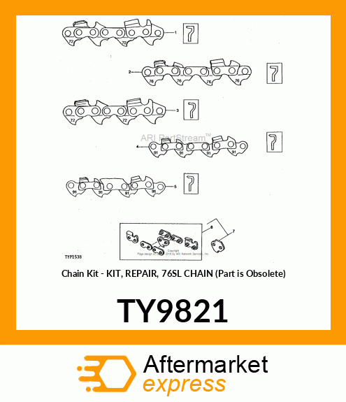 Chain Kit - KIT, REPAIR, 76SL CHAIN (Part is Obsolete) TY9821