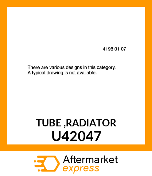 TUBE ,RADIATOR U42047