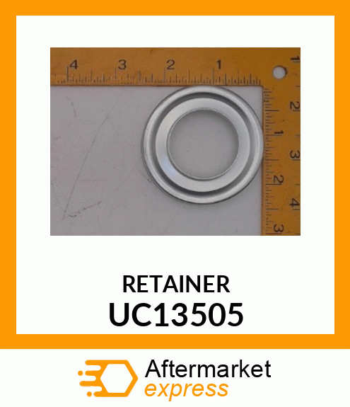 Retainer - RETAINER, SPINDLE V-RING SEAL UC13505