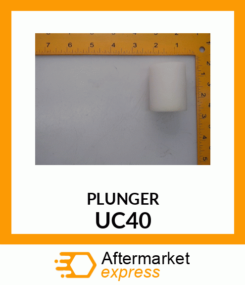 PLUNGER UC40