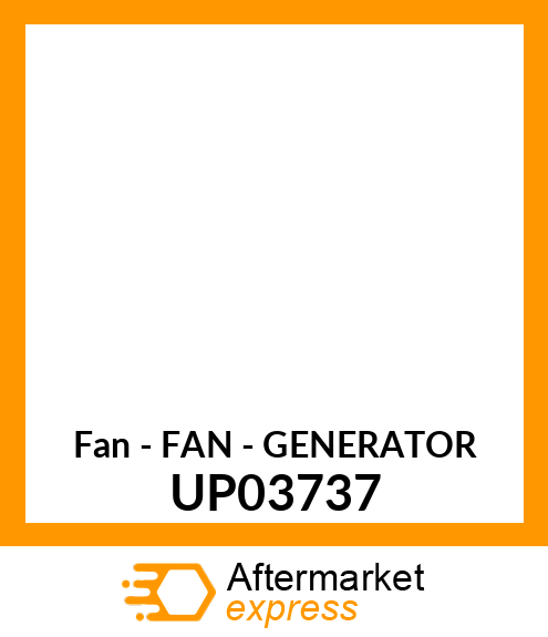 Fan - FAN - GENERATOR UP03737