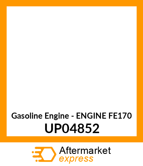 Gasoline Engine - ENGINE FE170 UP04852