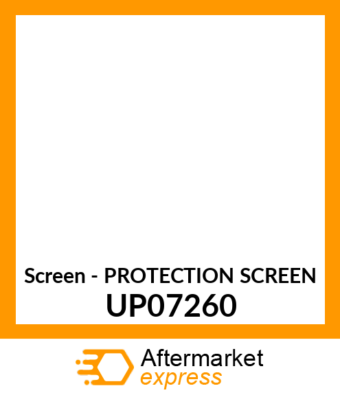 Screen - PROTECTION SCREEN UP07260