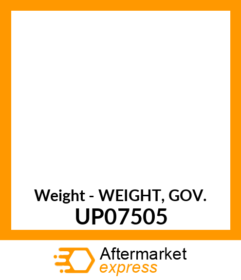 Weight - WEIGHT, GOV. UP07505