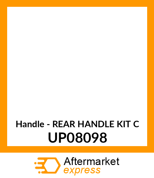 Handle - REAR HANDLE KIT C UP08098