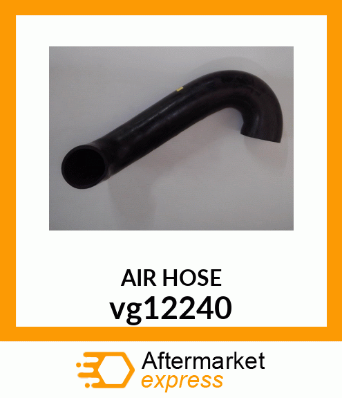 HOSE, AIR INLET vg12240