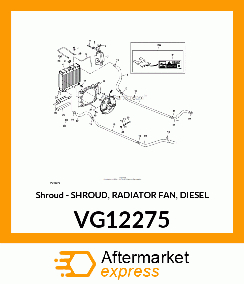 Shroud - SHROUD, RADIATOR FAN, DIESEL VG12275