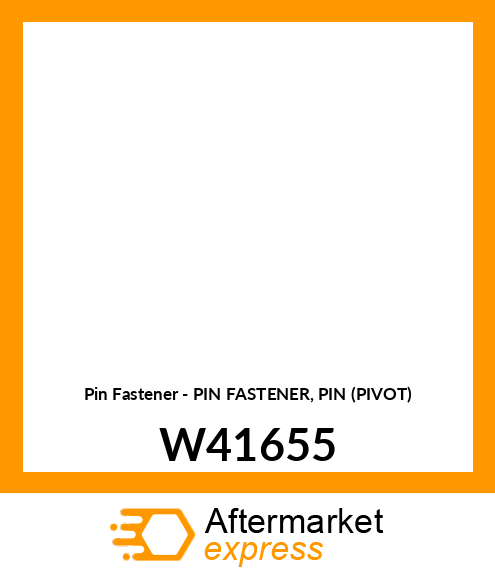 Pin Fastener - PIN FASTENER, PIN (PIVOT) W41655