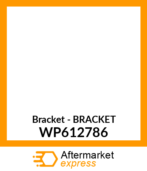 Bracket - BRACKET WP612786