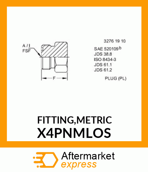 FITTING,METRIC X4PNMLOS