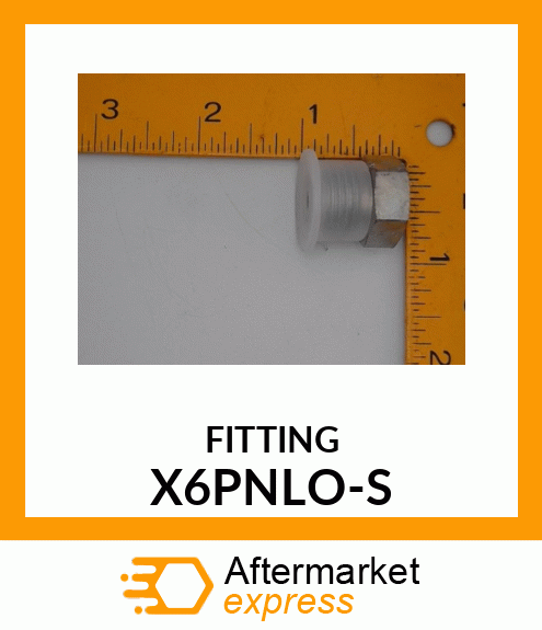 FITTING X6PNLO-S