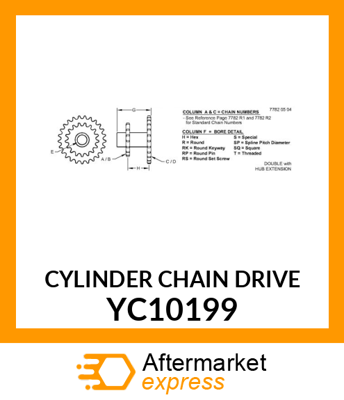 CYLINDER CHAIN DRIVE YC10199