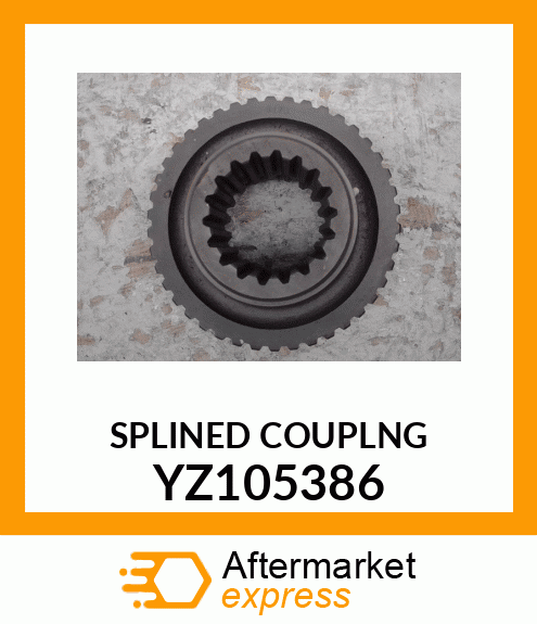 SPLINED COUPLING YZ105386