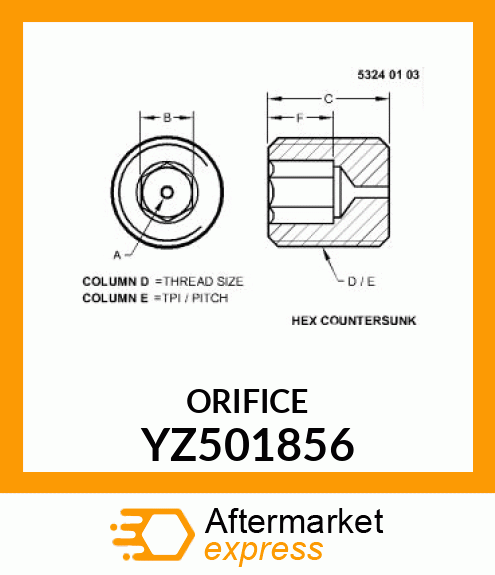 ORIFICE YZ501856