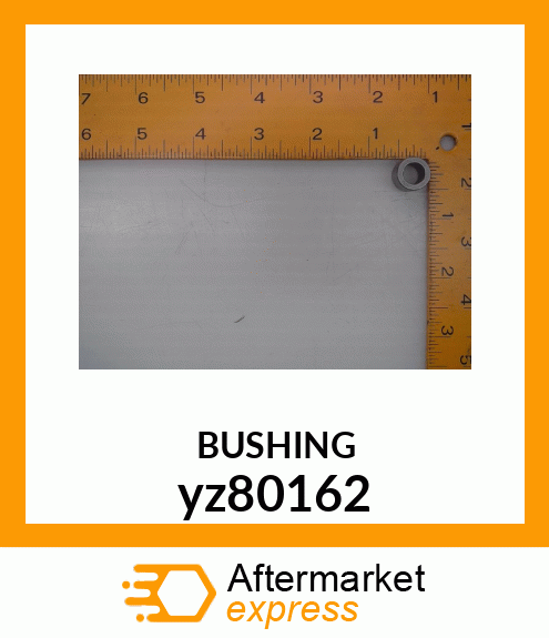 BUSHING, LOCATING yz80162