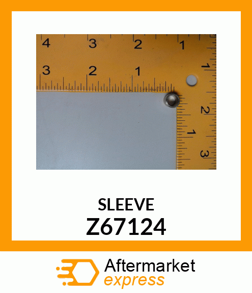 SLEEVE FITTING Z67124