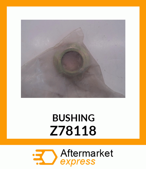 BUSHING Z78118